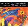 La Carrera del Sapo y el Venado (English, Spanish, Paperback) - Pat Mora Photo