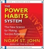 The Power Habits System - The New Science for Making Success Automatic (Standard format, CD) - Noah StJohn Photo