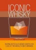 Iconic Whisky - Tasting Notes and Flavour Charts for 1,000 of the World's Best Whiskies (Hardcover) - Cyrille Mald Photo