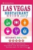 Las Vegas Restaurant Guide 2017 - Best Rated Restaurants in Las Vegas, Nevada - 500 Restaurants, Bars and Cafes Recommended for Visitors, 2017 (Paperback) - Charles F Wharton Photo