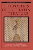 The Poetics of Late Latin Literature (Hardcover) - Jas Elsner Photo