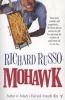 Mohawk (Paperback, Reissue) - Richard Russo Photo