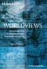 Worldviews - An Introduction to the History and Philosophy of Science (Paperback, 2nd Revised edition) - Richard Dewitt Photo