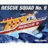 Rescue Squad No. 9 (Hardcover) - Mike Austin Photo