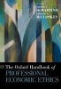 The Oxford Handbook of Professional Economic Ethics (Hardcover) - George F DeMartino Photo