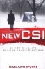 The Mammoth Book of New CSI - Forensic Science in Over Thirty Real-life Crime Scene Investigations (Paperback) - Nigel Cawthorne Photo