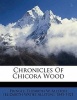 Chronicles of Chicora Wood (Paperback) - Elizabeth W Allston Pringle Photo