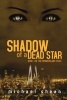 Shadow of a Dead Star - Book One of the Wonderland Cycle (Paperback, 2nd) - Michael Shean Photo