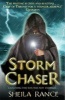 Storm Chaser (Paperback) - Sheila Rance Photo