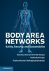 Body Area Networks - Safety, Security, and Sustainability (Hardcover, New) - Sandeep KS Gupta Photo