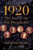 1920 - The Year of the Six Presidents (Paperback) - David Pietrusza Photo