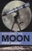 Exploring The Moon (Paperback) - Steve Massey Photo