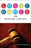 Logic Games for Wannabe Lawyers (Paperback) - Mark T Zegarelli Photo