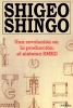 Una Revolucion en la Produccion - El Sistema SMED (English, Spanish, Paperback, 3rd Revised edition) - Shigeo Shingo Photo