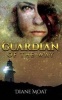 Guardian of the Way (Paperback) - Diane Moat Photo