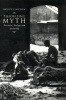 Theorizing Myth - Narrative, Ideology and Scholarship (Paperback, New) - Bruce Lincoln Photo