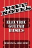 Dixon Phill & Jones Chris Riff Notes Electric Guitar Basics Gtr Book (Paperback) - Phill Dixon Photo