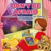 Don't Be Afraid - An Amalie & MR B Book (Hardcover) - Nicoletta Antonia Photo