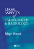 Legal Aspects of Radiology and Radiography (Paperback) - Bridgit C Dimond Photo