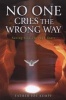 No One Cries the Wrong Way - Seeing God Through Tears (Paperback) - Joe Kempf Photo