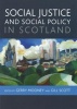 Social Justice and Social Policy in Scotland (Paperback) - Gerry Mooney Photo