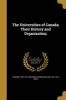 The Universities of Canada; Their History and Organization; (Paperback) - Ontario Dept of Education Photo