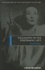 The Philosophy of the Performing Arts (Hardcover, New) - David Davies Photo