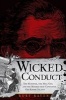 Wicked Conduct - The Minister, the Mill Girl and the Murder That Captivated Old Rhode Island (Paperback) - Rory Raven Photo