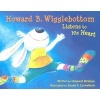 Howard B. Wigglebottom Listens to His Heart (Hardcover, 2nd) - Howard Binkow Photo