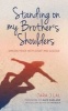 Standing on My Brother's Shoulders (Paperback) - Tara J Lal Photo