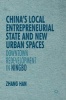 China's Local Entrepreneurial State and New Urban Spaces 2016 - Downtown Redevelopment in Ningbo (Hardcover, 1st ed. 2016) - Han Zhang Photo