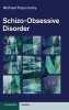 Schizo-Obsessive Disorder (Hardcover, New) - Michael Poyurovsky Photo