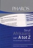 Skryf Afrikaans Van A Tot Z - Die Essensiele Gids Vir Taalgebruikers (Afrikaans, Paperback) - Dalene Muller Photo