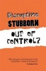 Disruptive, Stubborn, Out of Control? - Why Kids Get Confrontational in the Classroom, and What to Do About it (Paperback) - Bo Hejlskov Elven Photo