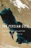 The Persian Gulf - The Gulf/2000 Collection (Hardcover) - Lawrence G Potter Photo