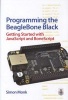 Programming the BeagleBone Black: Getting Started with JavaScript and BoneScript (Paperback) - Simon Monk Photo