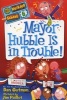 Mayor Hubble is in Trouble! (Paperback) - Dan Gutman Photo