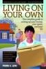 Living on Your Own - The Complete Guide to Setting Up Your Money, Your Space and Your Life (Paperback) - Pierre A Lehu Photo