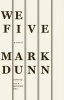 We Five (Hardcover) - Mark Dunn Photo