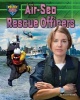 Air-Sea Rescue Officers (Hardcover) - Kevin Blake Photo