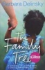 The Family Tree (Paperback) - Barbara Delinsky Photo