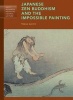 Japanese Zen Buddhism and the Impossible Painting (Paperback) - Yukio Lippit Photo