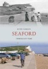 Seaford Through Time (Paperback) - Kevin Gordon Photo