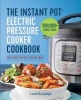 The Instant Pot Electric Pressure Cooker Cookbook - Easy Recipes for Fast and Healthy Meals (Paperback) - Lauren Randolph Photo