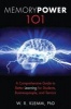 Memory Power 101 - A Comprehensive Guide to Better Learning for Students, Businesspeople, and Seniors (Paperback, New) - W R Klemm Photo