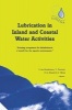 Lubrication in Inland and Coastal Water Activities (Hardcover) - P van Broekhuizen Photo