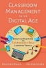 Classroom Management in the Digital Age - Effective Practices for Technology-Rich Learning Spaces (Paperback) - Heather Dowd Photo