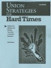 Union Strategies for Hard Times, 2nd Edition - Helping Your Members and Building Your Union in the Great Recession (Paperback, 2nd) - Bill Barry Photo