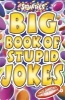 Smarties Big Book of Stupid Jokes (Paperback) - Michael Powell Photo