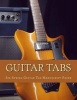 Guitar Tabs - Six-String Guitar Tab Manuscript Paper (Paperback) - One Jacked Monkey Publications Photo